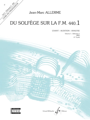 Du solfège sur la F. M. 440.1. Chant, audition et analyse Visuell